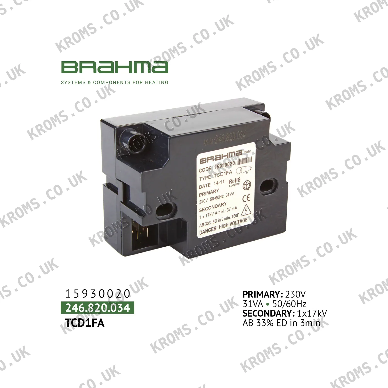 Brahma Ignition transformer TCD1FA 15930020