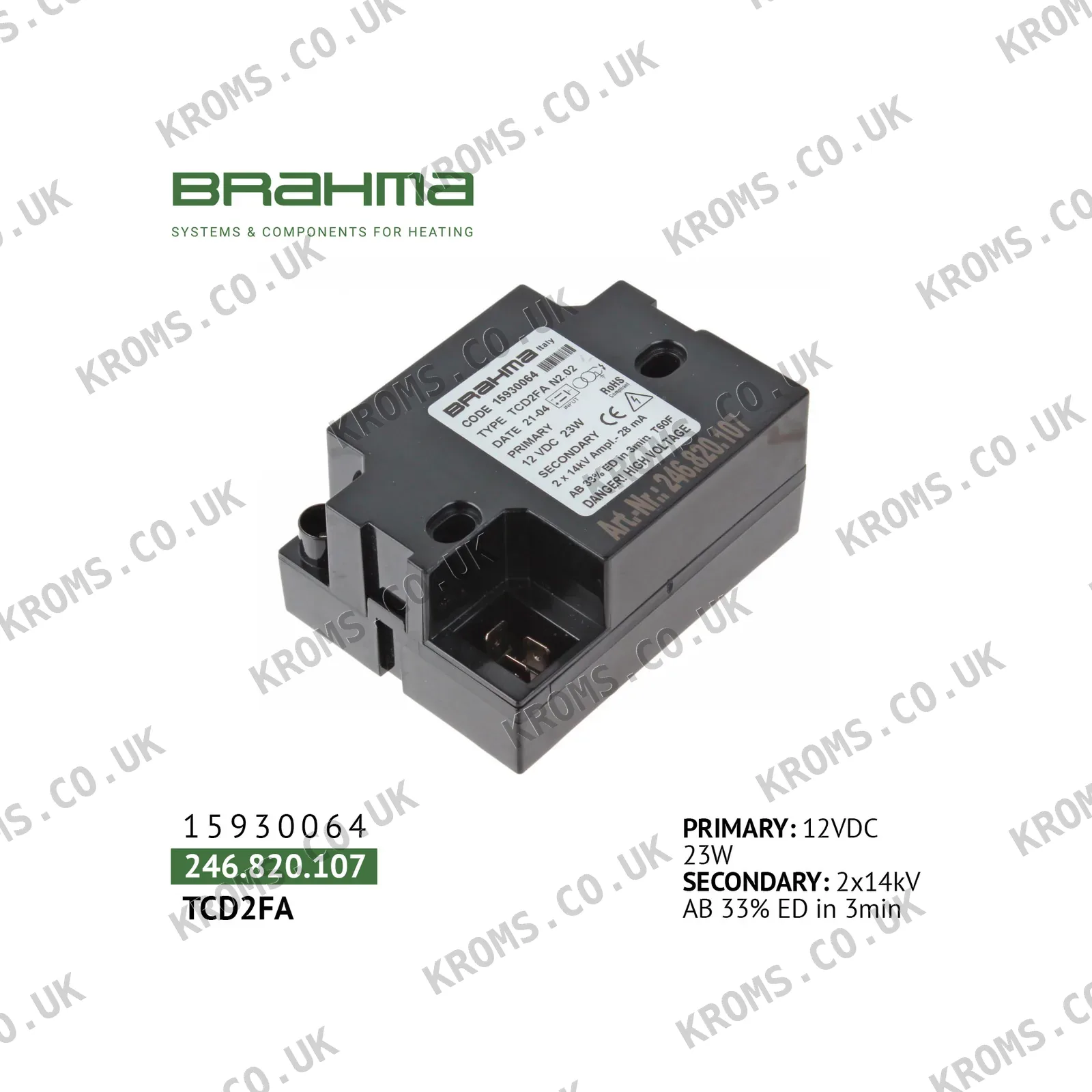 Brahma Ignition transformer TCD2FA 15930064